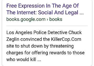 Detective Chuck Zeglin was a professional liar for the LAPD to cover up the censorship of Killercop.com.