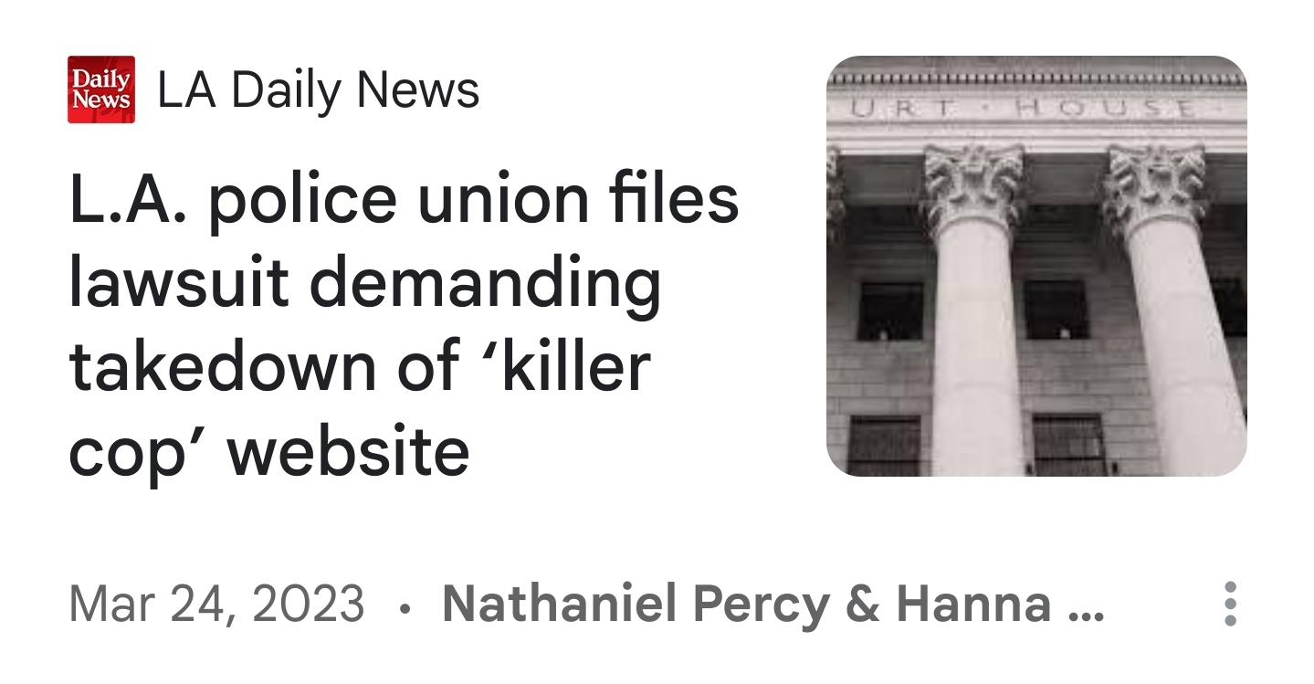 LAPD POLICE UNION FILES VINDICTIVE AND FRIVOLOUS LAWSUIT TO TRY TO CENSOR KILLERCOP.COM
