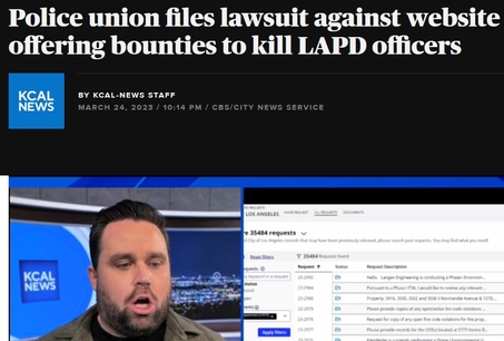 Police union files lawsuit against website offering bounties to kill LAPD officers.